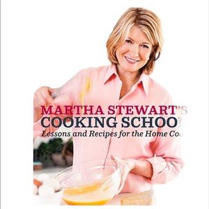 Martha Stewart's Cooking School: Lessons & Recipes for Home Cook Hardcover